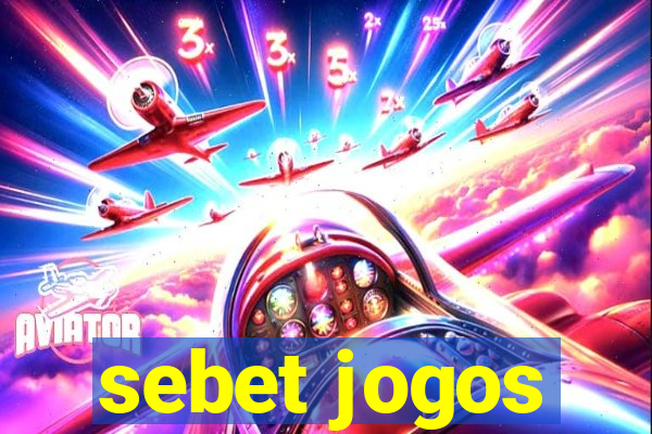 sebet jogos